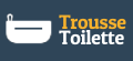 TrousseToilette